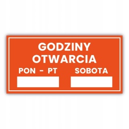 Tabliczka informacyjna godziny otwarcia sklepu