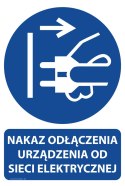 Naklejka 20x30 cm NAKAZ ODŁĄCZENIA URZĄDZENIA OD SIECI ELEKTRYCZNEJ