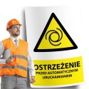 Naklejka 20x30cm OSTRZEŻENIE PRZED AUTOMATYCZNYM URUCHOMIENIEM